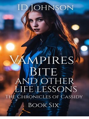 cover image of Vampires Bite and Other Life Lessons